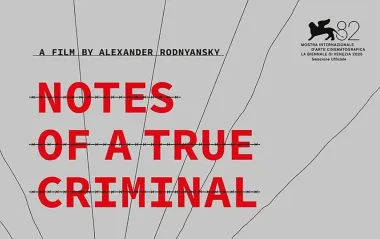 Світова прем’єра фільму Роднянського та Алферова "Нотатки справжнього злочинця" відбудеться на Венеціанському кінофестивалі